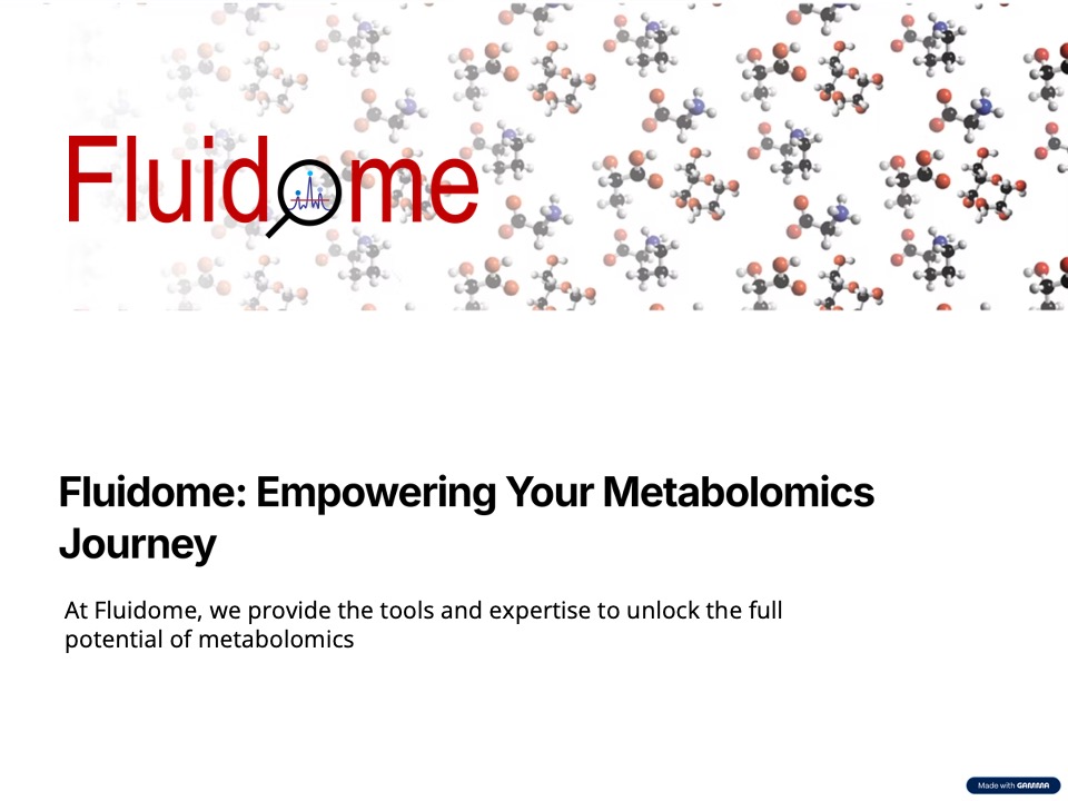 Fluidome Empowering Metabolomics Journey