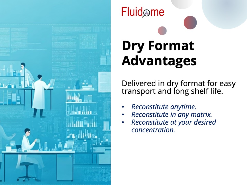 Dry Format Advantages
